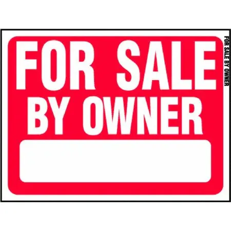 FOR SALE BY OWNER SIGN 24" X 18" HY-KO -RSF-605