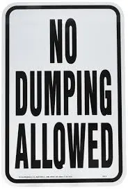 NO DUMING ALLOWED SIGN ALUM 12" X 18" HY-KO - HW-4