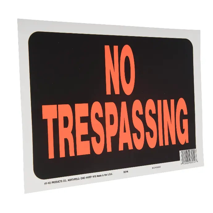 NO TRESPASSING SIGN 10" X 14" HY-KO - 804