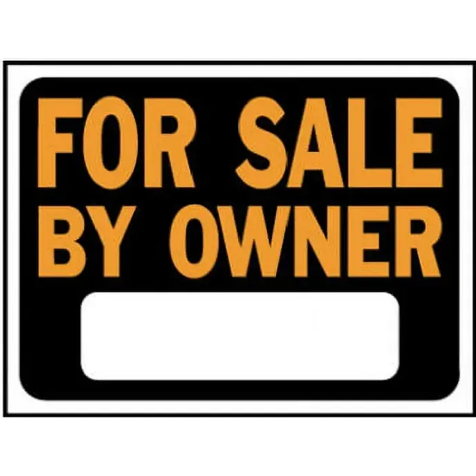 [029069030070] FOR SALE BY OWNER SIGN 9" X 12" HY-KO - 3007