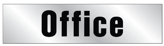 [084100000597] OFFICE SILVER BACKGROUND SIGN 2" X 8" HY-KO - 459